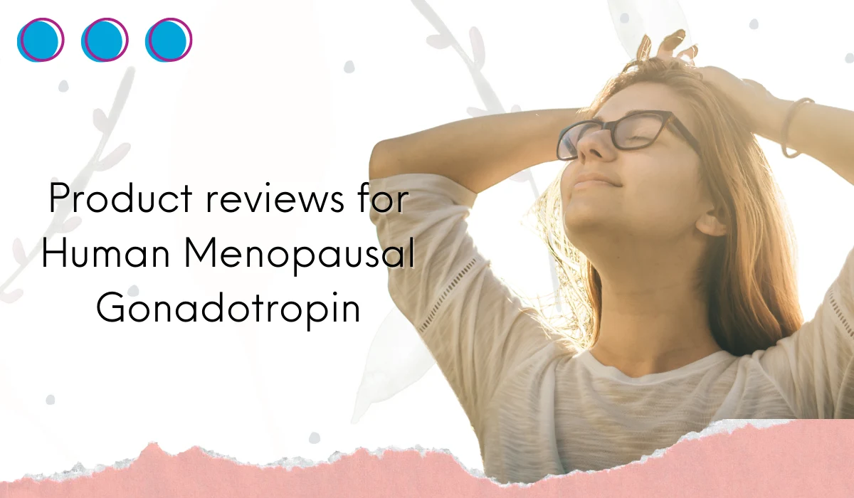 Human Menopausal Gonadotropin